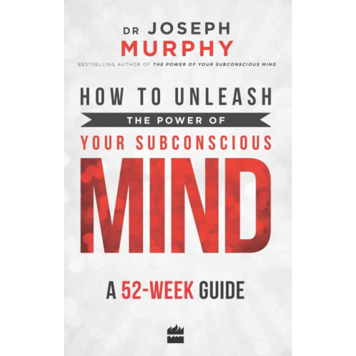 HarperCollins Publishers India How to Unleash the Power of Your Subconscious Mind (häftad, eng)