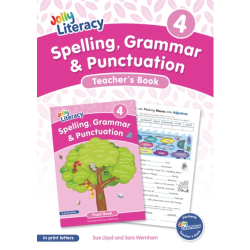 Jolly Learning Ltd Spelling, Grammar & Punctuation Teacher’s Book 4 (häftad, eng)