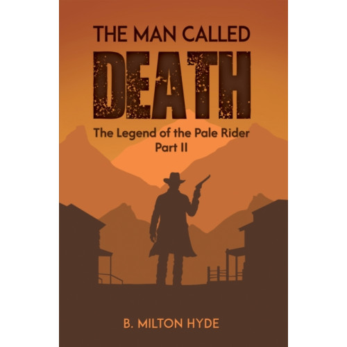 Austin Macauley Publishers LLC The Man Called Death (häftad, eng)