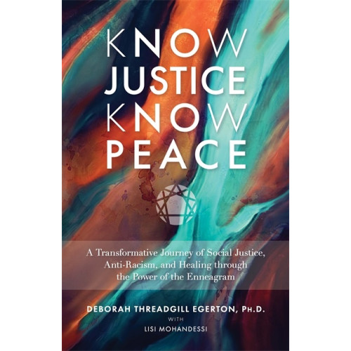 Deborah Threadgill Egerton Know Justice, Know Peace (häftad, eng)