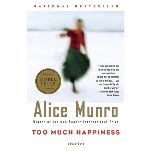 Alice Munro Too Much Happiness (häftad, eng)