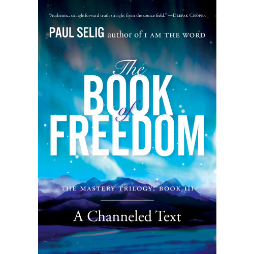 Paul Selig The Book of Freedom (häftad, eng)