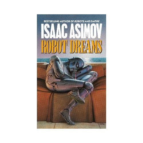 Isaac Asimov Robot Dreams (pocket, eng)