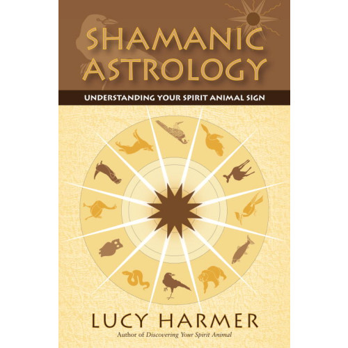 Lucy Harmer Shamanic Astrology (häftad, eng)
