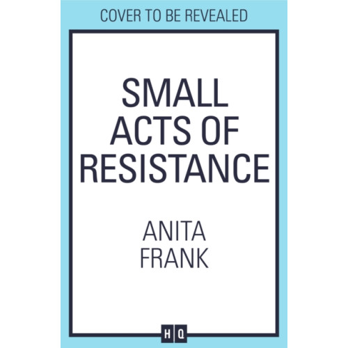 HarperCollins Publishers Small Acts of Resistance (inbunden, eng)