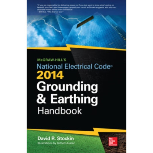 McGraw-Hill Education - Europe McGraw-Hill's NEC 2014 Grounding and Earthing Handbook (inbunden, eng)