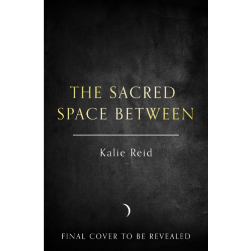 HarperCollins Publishers The Sacred Space Between (inbunden, eng)