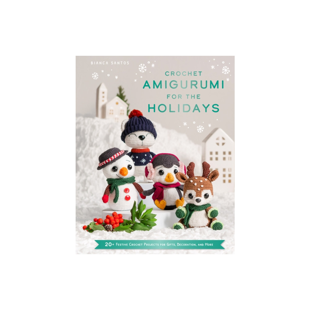 Produktbild för Crochet Amigurumi for the Holidays (inbunden, eng)
