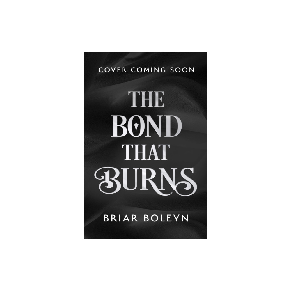 Produktbild för The Bond that Burns (inbunden, eng)
