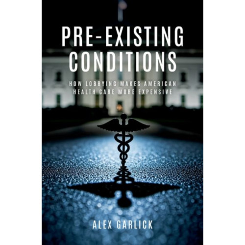Oxford University Press Inc Pre-Existing Conditions (inbunden, eng)