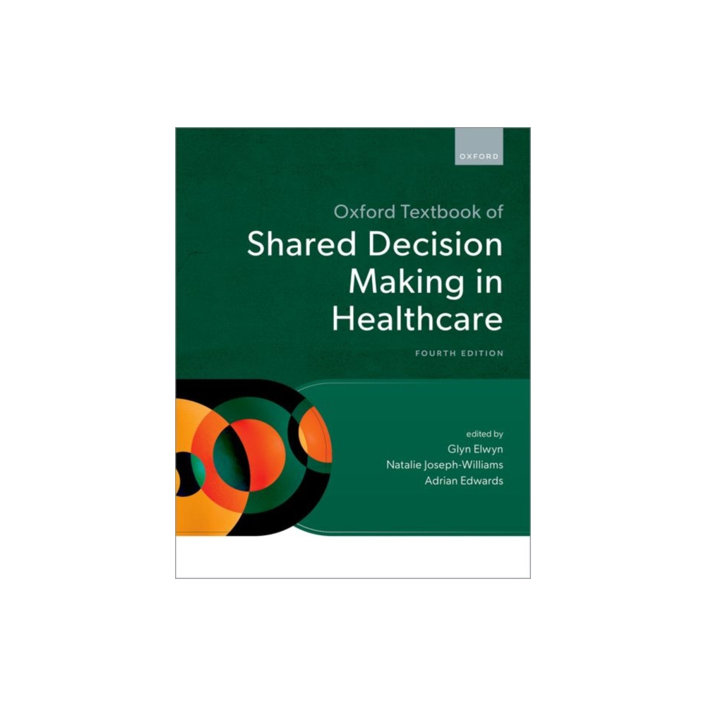 Produktbild för Oxford Textbook of Shared Decision Making in Healthcare (inbunden, eng)