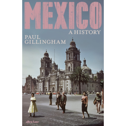 Penguin books ltd Mexico: A History (inbunden, eng)