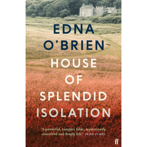 Faber & Faber House of Splendid Isolation (häftad, eng)