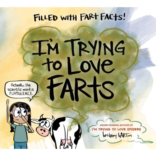 Penguin USA I'm Trying to Love Farts (inbunden, eng)