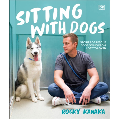 DK Sitting with Dogs (inbunden, eng)