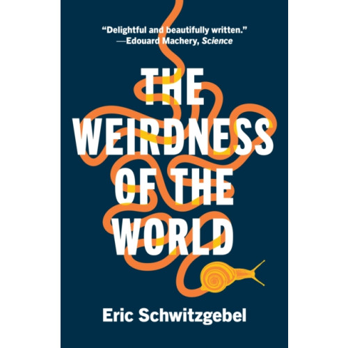 Princeton University Press The Weirdness of the World (häftad, eng)