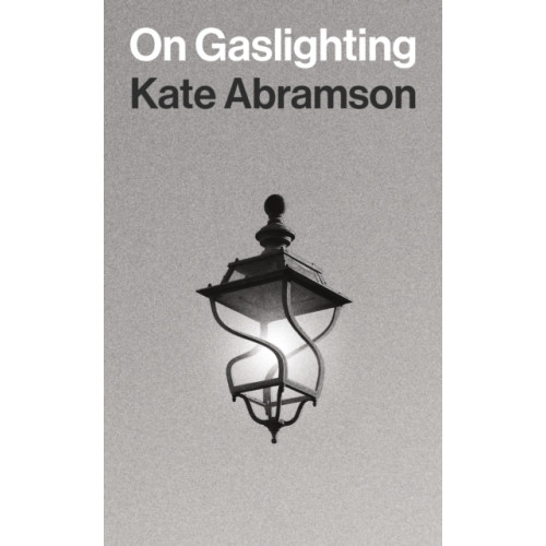 Princeton University Press On Gaslighting (häftad, eng)