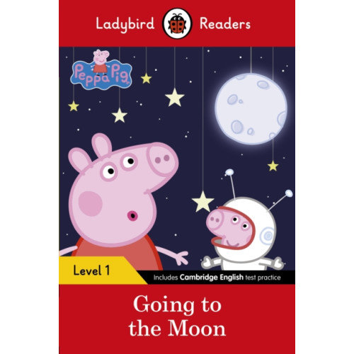 Penguin Random House Children's UK Ladybird Readers Level 1 - Peppa Pig - Peppa Pig Going to the Moon (ELT Graded Reader) (häftad, eng)