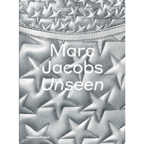 Thames & Hudson Ltd Marc Jacobs: Unseen (inbunden, eng)
