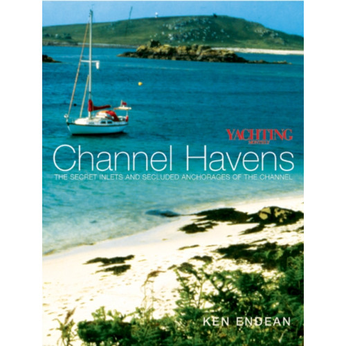 Bloomsbury Publishing PLC Yachting Monthly's Channel Havens (häftad, eng)