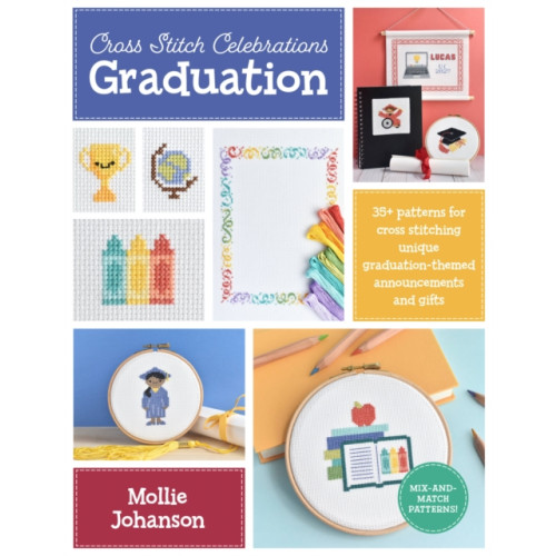 Quarto Publishing Group USA Inc Cross Stitch Celebrations: Graduation (häftad, eng)