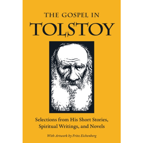 Plough Publishing House The Gospel in Tolstoy (häftad, eng)