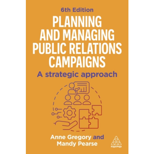 Kogan Page Ltd Planning and Managing Public Relations Campaigns (häftad, eng)