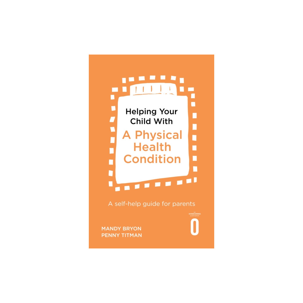 Produktbild för Helping Your Child with a Physical Health Condition (häftad, eng)