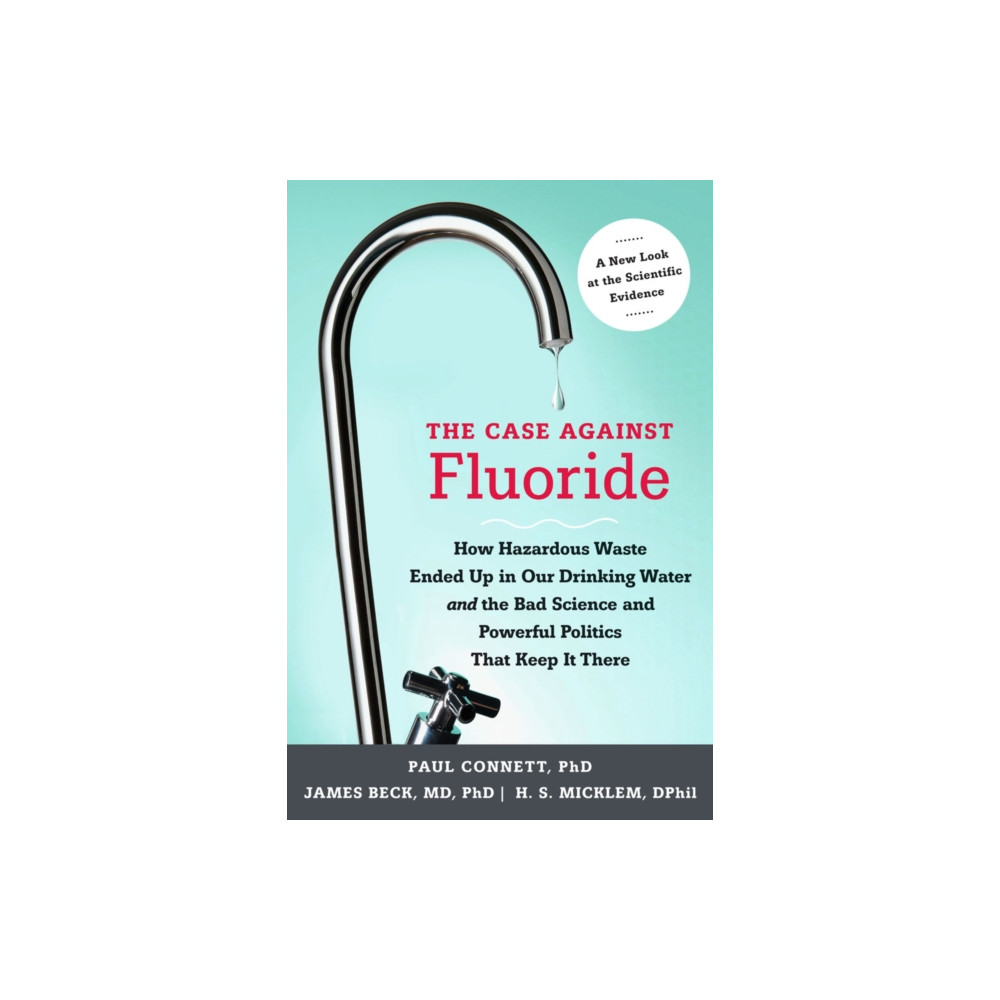 Produktbild för The Case against Fluoride (häftad, eng)