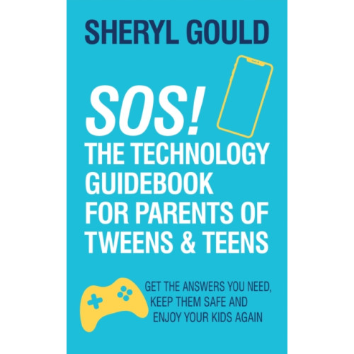 Morgan James Publishing llc SOS! The Technology Guidebook for Parents of Tweens and Teens (häftad, eng)