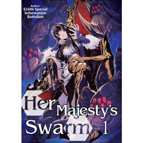 J-Novel Club Her Majesty's Swarm: Volume 1 (häftad, eng)