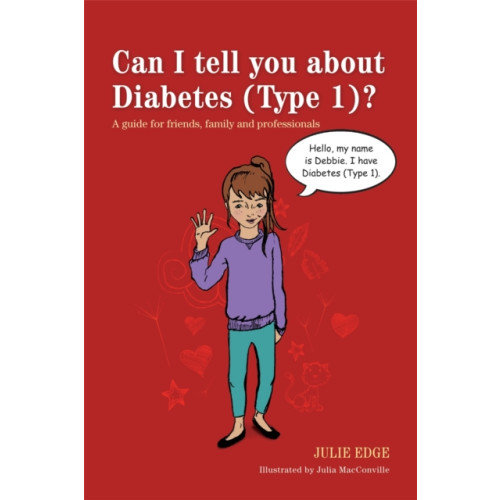 Jessica kingsley publishers Can I tell you about Diabetes (Type 1)? (häftad, eng)
