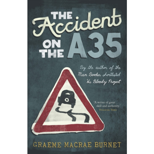 Saraband The Accident on the A35 (inbunden, eng)