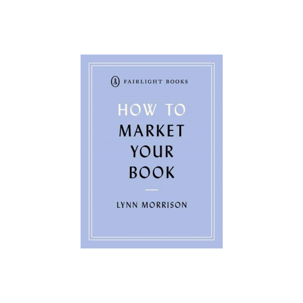 Produktbild för How to Market Your Book (häftad, eng)