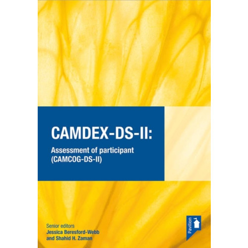 Pavilion Publishing and Media Ltd CAMDEX-DS-II: The Cambridge Examination for Mental Disorders of Older People with Down Syndrome and Others with Intellectual Disabilities. (Version II) Assessment of participant (CAMCOG-DS-II) (bok, spiral, eng)