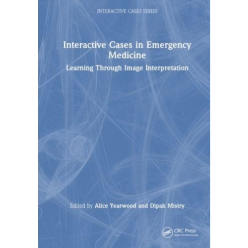 Taylor & francis ltd Interactive Cases in Emergency Medicine (häftad, eng)