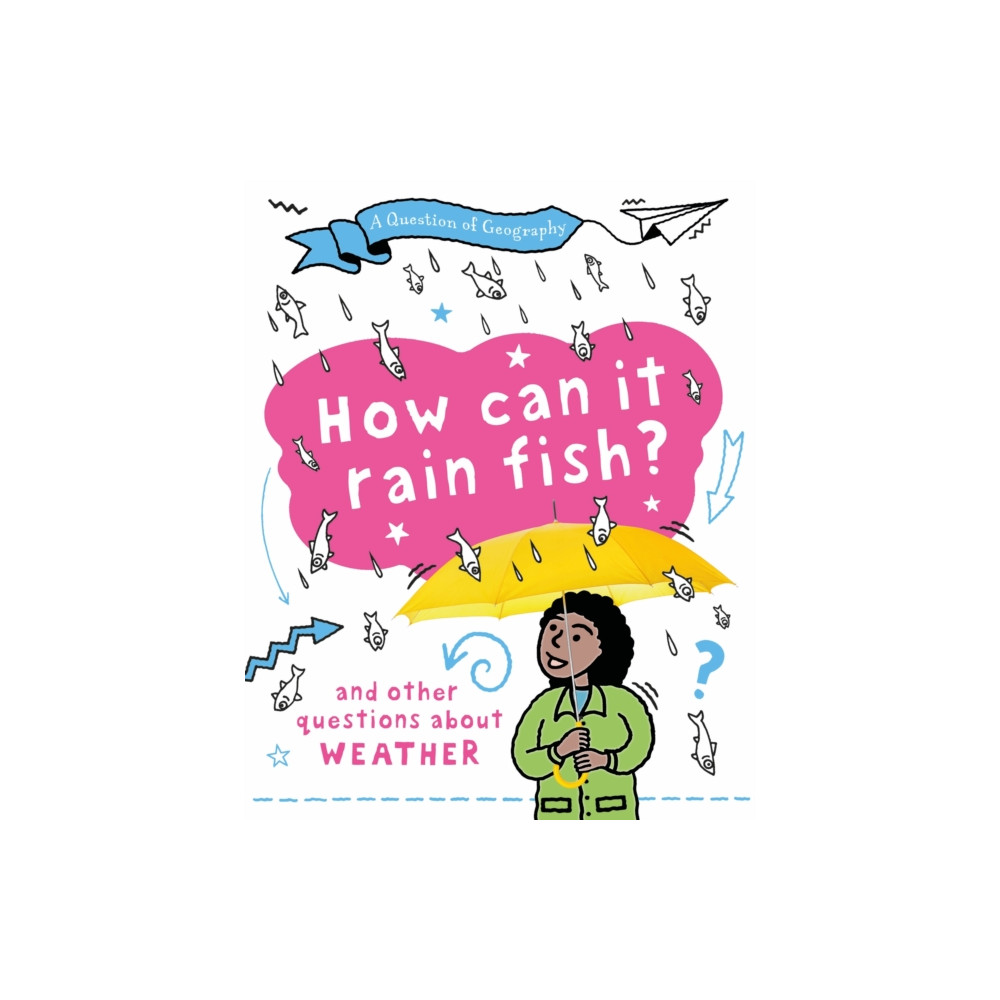 Produktbild för A Question of Geography: How Can it Rain Fish? (häftad, eng)