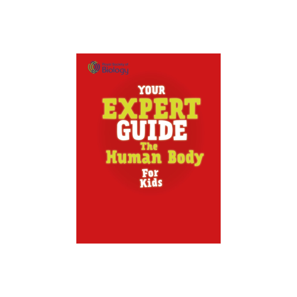 Produktbild för Your Expert Guide: The Human Body for Young Scientists (inbunden, eng)