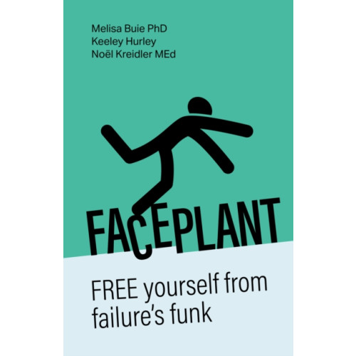 Practical Inspiration Publishing Faceplant (häftad, eng)