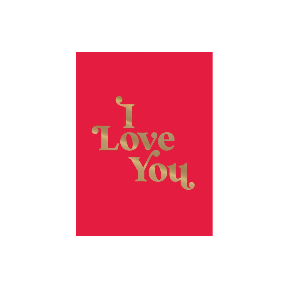 Produktbild för I Love You (inbunden, eng)