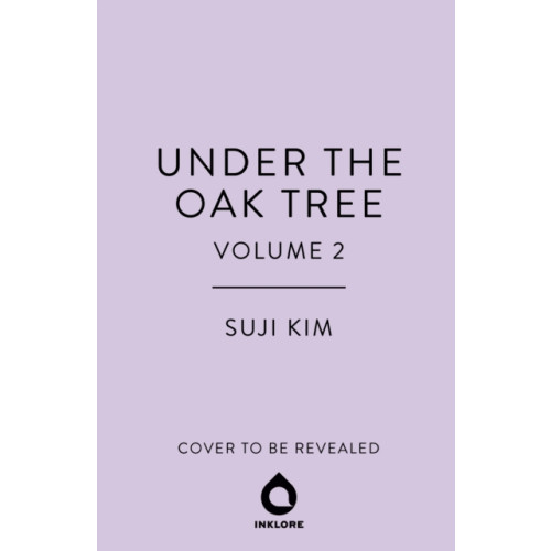 Cornerstone Under the Oak Tree, Vol. 2 (novel) (inbunden, eng)