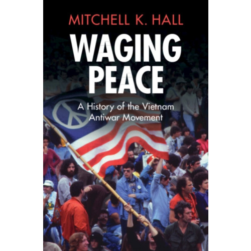 Cambridge University Press Waging Peace (inbunden, eng)