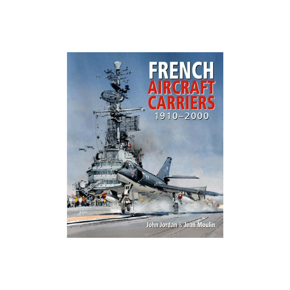 Produktbild för French Aircraft Carriers (inbunden, eng)