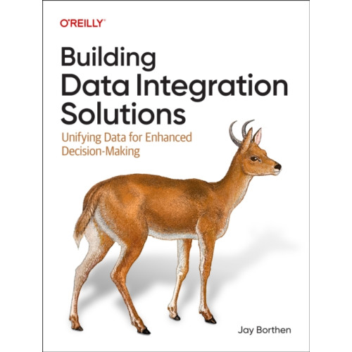 O'Reilly Media Building Data Integration Solutions (häftad, eng)