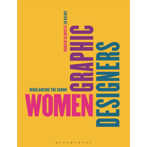 Bloomsbury Publishing PLC Women Graphic Designers (häftad, eng)