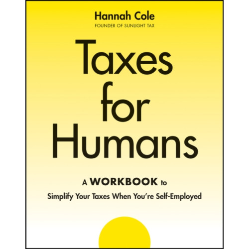 John Wiley & Sons Inc Taxes for Humans Workbook (häftad, eng)