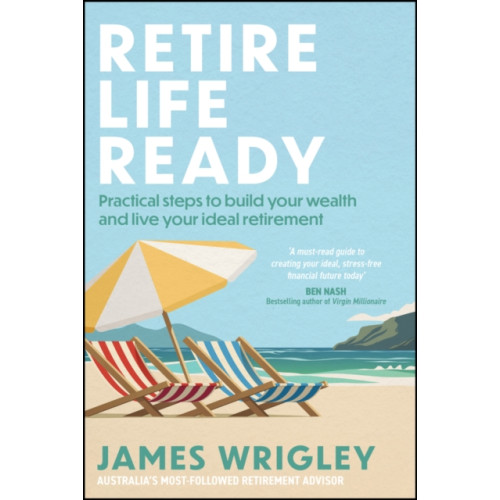 John Wiley & Sons Australia Ltd Retire Life Ready (häftad, eng)