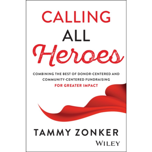 John Wiley & Sons Inc Calling All Heroes (inbunden, eng)