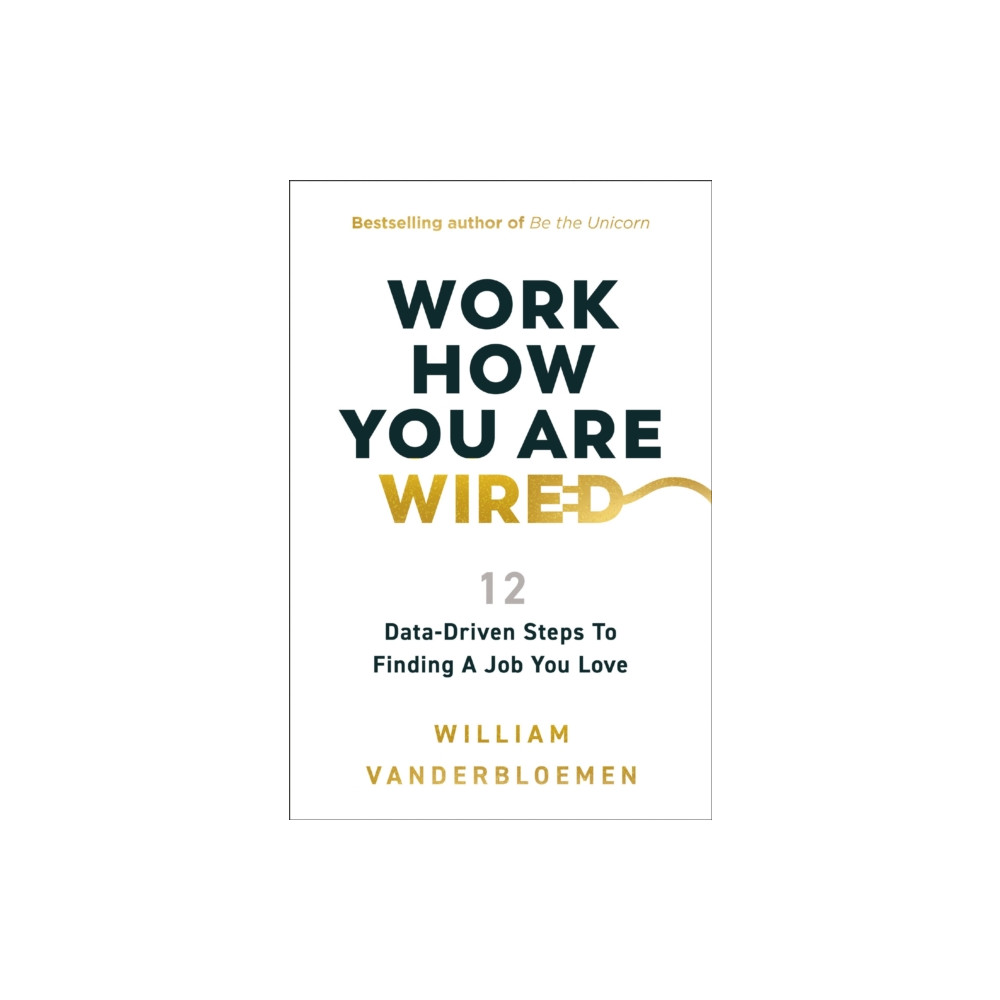 Produktbild för Work How You Are Wired (inbunden, eng)