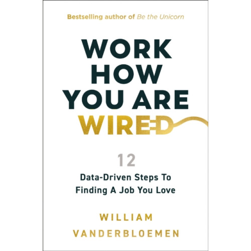 HarperCollins Focus Work How You Are Wired (inbunden, eng)